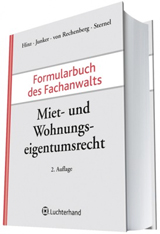 Formularbuch des Fachanwalts Miet- und Wohnungseigentumsrecht