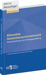 Aktuelles Gewerberaummietrecht Aktuelles Gewerberaummietrecht