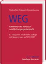 WEG - Kommentar und Handbuch zum Wohnungseigentumsrecht WEG - Kommentar und Handbuch zum Wohnungseigentumsrecht