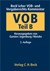 Ganten/Jansen/Voit: Beck'scher VOB-Kommentar, Vergabe und Vertragsordnung für Bauleistungen Teil B